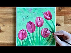 Acrylic painting for beginners | flower painting | tulips painting tutorial
