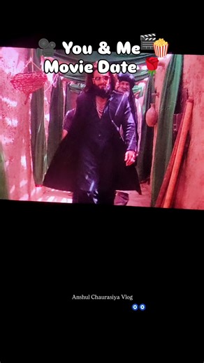 you 💕 me and late night movie date 🍿🎥 #dhurandhar2 #dhurandhar #movie ‪@anshul_chaurasiya_vlog‬