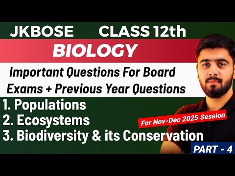 JKBOSE Class 12th Biology Important Questions + PYQs | Nov-Dec 2025 | Part 4 | Full Analysis | Live
