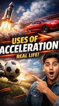 Uses of Acceleration in Real Life 🚀 | Class 9 Physics #shorts
