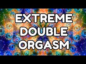 Binaural Beats - Extreme Double Org*sm HFO