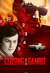Closing Gambit: 1978 Korchnoi versus Karpov and the Kremlin (2018)