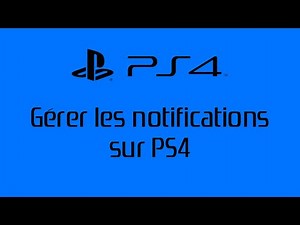 [PS4 - Playstation System] TUTORIAL - Managing notifications on PS4
