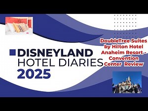 Doubletree Suites by Hilton Hotel Resort Convention Center Anaheim Review