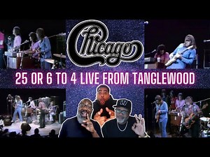 Chicago - '25 or 6 to 4 Live from Tanglewood' Reaction! Crazy Musicianship!