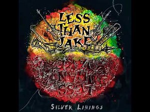 Less Than Jake - Silver Linings
