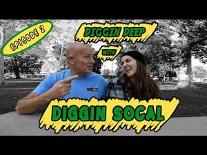 Metal Detecting | Diggin Deep with Diggin SoCal, Episode #2