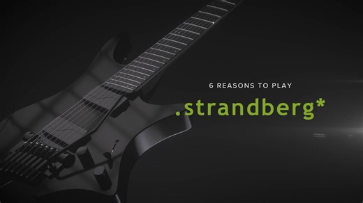 山姆仕乐器搬运组 6 Reasons to Play .Strandberg* 四川博格的天命六根