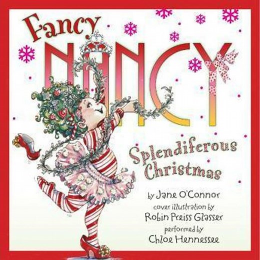 Fancy Nancy: Splendiferous Christmas - Jane O'connor