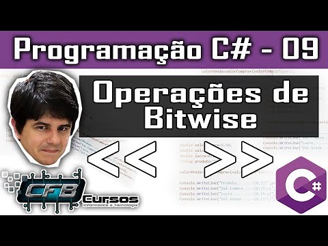 Operações de Bitwise - Curso Programação Completo C# - Aula 09