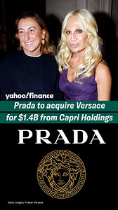 87K views · 358 reactions | Luxury brand Prada is buying Versace for $1,400,000,000.  | Yahoo Finance | Facebook