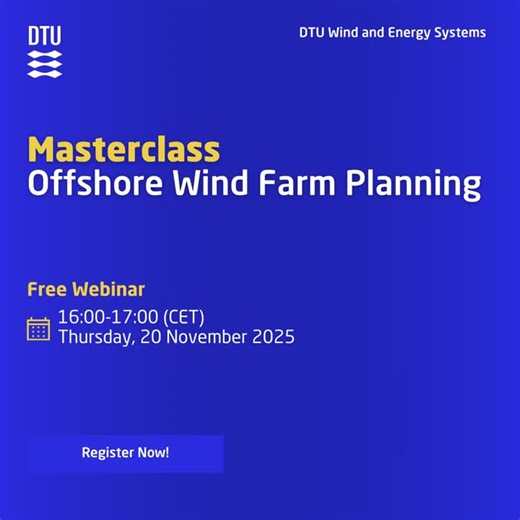 Masterclass Webinar: Offshore Wind Farm Planning | DTU Wind and Energy Systems