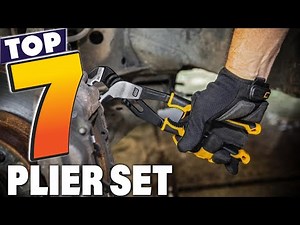 7 Best Plier Sets for Every Toolbox – Must-Have Hand Tools!