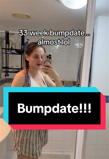 33 Weeks Pregnant: Bumpdate Progress and Updates