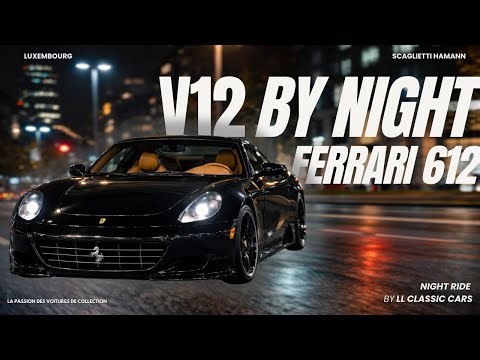 V12 at Night - Ferrari 612 Scaglietti Hamann
