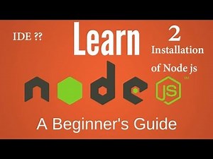 Node js Tutorial #2 Installation of Node js & IDE : WebStorm