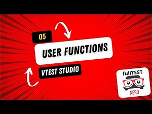 05 User Function Definition in vTEST Studio