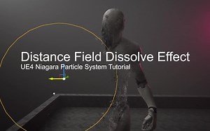 UE4 Tutorial | Distance Field Dissolve Effect