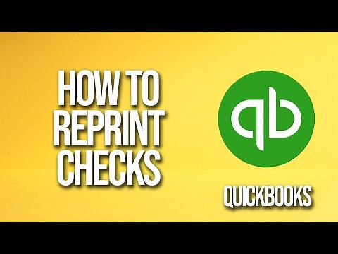 How To Reprint Checks QuickBooks Tutorial