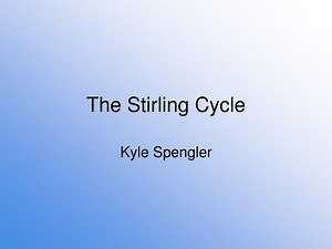 The Stirling Cycle - SlideServe