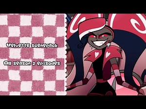 Velvette scenepack – Hazbin Hotel season 2 – No audio
