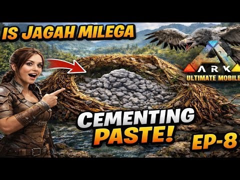 😳 Is Jagah Milega Unlimited Cementing Paste! | ARK Ultimate Mobile Edition ! EP-08
