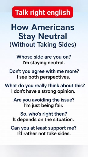 🧠 How Americans Stay Neutral (Without Taking Sides) #americancommunication #stayingneutral #calmconfidence #emotionalintelligence #everydayenglish | TalkRight English