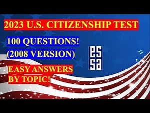 2023 - TOPIC ORDER! 100 Civics Questions for the U.S. Citizenship Test by Topic