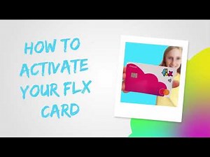 How to activate your child's FLX Card