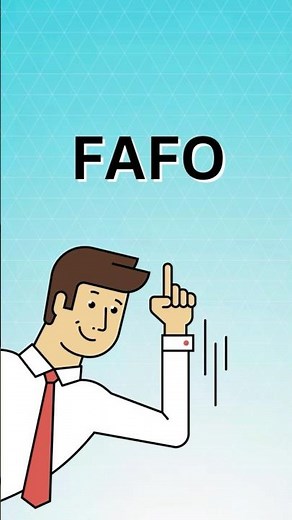 What Does FAFO Mean?