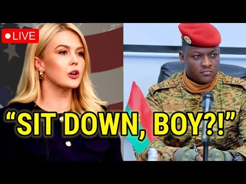 “Karoline Leavitt Tells Ibrahim Traoré ‘Sit Down, Boy’ — His Calm Reply Silences America”