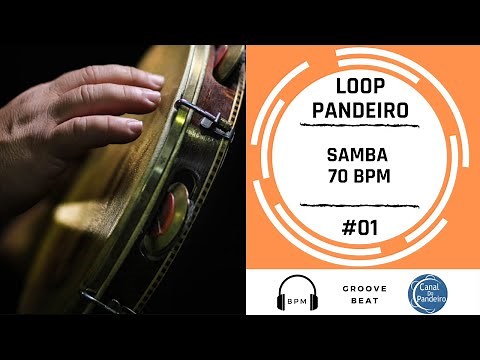 Loop de pandeiro | SAMBA 70 bpm | #01 | Canal Do Pandeiro | Como tocar pandeiro | Groove Beat
