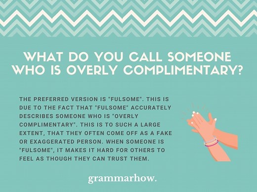 10 Words For Someone Who Is Overly Complementary