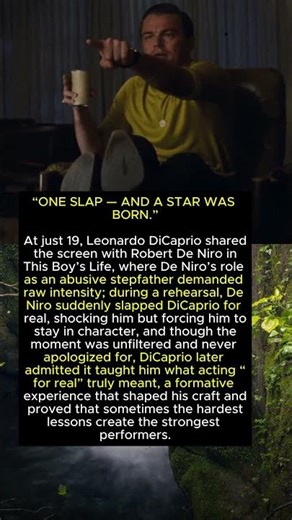 De Niro & DiCaprio: The Slap That Changed Acting Forever