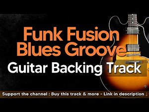 Funk Fusion Blues Groove Guitar Backing Track Jam in C