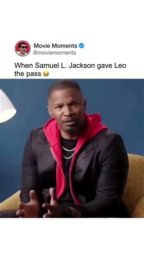 When Samuel L. Jackson gave Leo the pass 😂