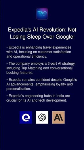 Expedia's AI Revolution: Not Losing Sleep Over Google!