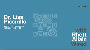 WIRED25 2020: Dr. Lisa Piccirillo on Cracking Unsolved Mathematical Problems