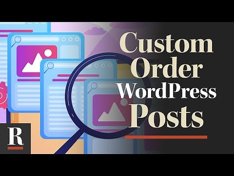 How to Custom Order WordPress Posts (with Drag and Drop)