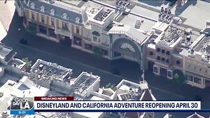 Disneyland Resort, Disney California Adventure Park to reopen April 30