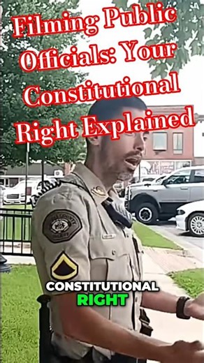 Filming Public Officials: Your Constitutional Right Explained #shorts