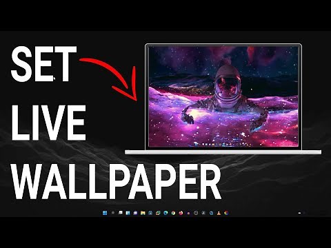 How to Setup Live Wallpaper on Windows 11 | Set Any Video As Desktop Wallpaper!