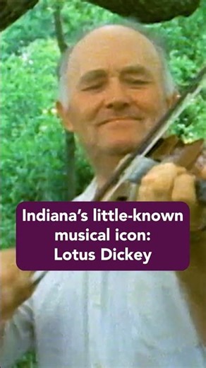 Who Was Lotus Dickey? Southern Indiana Influential Musician #folkmusic #traditionalmusic