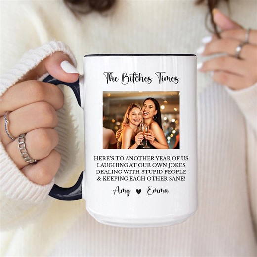 Personalized Best Friend Photo Mug, the Bitches Times, Bestie Mug, Gift for Best Friend - Etsy