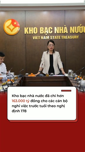 Kho bạc nhà nước đã chi hơn 163.000 tỷ cho hơn 100.000 cán bộ nghỉ việc trước tuổi theo nghị định 178. | Sống Chất