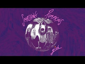 The Smashing Pumpkin - G̲i̲s̲h̲ (Deluxe) [Full Album]