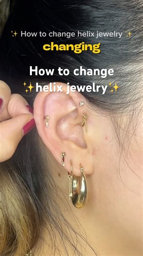 How to change your helix jewelry ✨ #piercing #earpiercing #earrings #helixpiercing #piercings