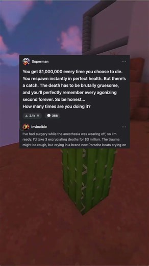 $1,000,000 Every Time You Die… Would You Do It?