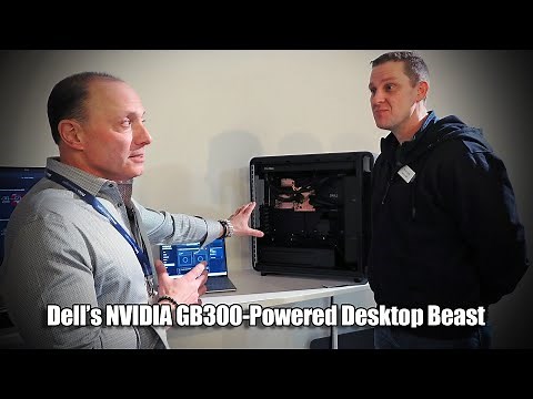 Dell Pro Max With GB300 And GB10 Hands-On — AI Workstations On Another Level