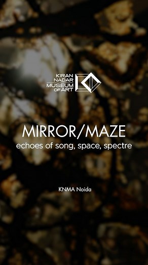36K views · 57 reactions | An exclusive behind-the-scenes into the creation of the world of Mirror/Maze at KNMA, Noida. Discover the hard work, dedication and love that went into bringing back our most successful exhibition Mirror/Maze: echoes of song, space, and spectre to life. We hope you will join us to watch the magic unfold! Viewing open now! 10:30 am to 6:30 pm Open from Tuesday to Sunday #KNMA #ChaloMuseum #MirrorMaze | Kiran Nadar Museum of Art | Facebook